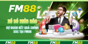 Xổ Số Miền Bắc - Dự Đoán Kết Quả Chính Xác Tại FM88