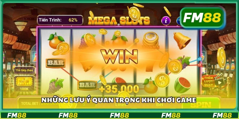 Những lưu ý quan trọng khi chơi game